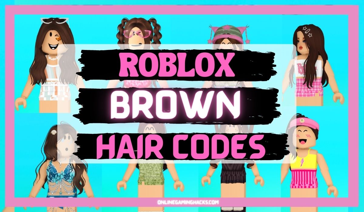 Aesthetic BROWN Hair Codes For Roblox & Bloxburg (Part 1) 